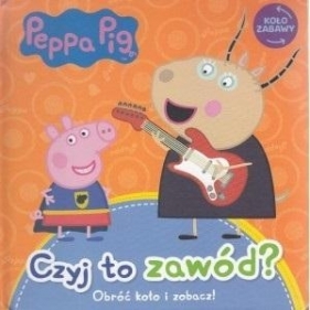 Świnka Peppa. Koło zabawy. Czyj to zawód? - Opracowanie zbiorowe