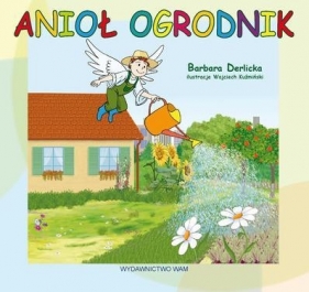 Anioł ogrodnik - Derlicka Barbara