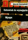 Człowiek do wynajęcia. Wyspa  Gaszyński Marek