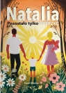Natalia Pozostało Tylko Wierzyć Mikulicz Paweł