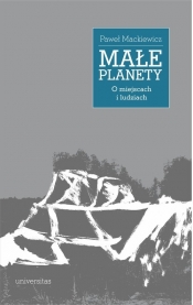 Małe planety. - Paweł Mackiewicz