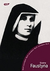 Myśli wyszukane - Faustyna Kowalska