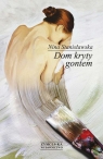 Dom kryty gontem Nina Stanisławska