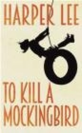 To Kill A Mockingbird Harper Lee