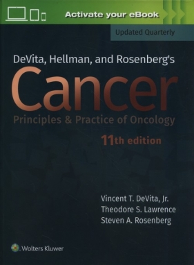 DeVita, Hellman, and Rosenberg's Cancer: Principles & Practice of Oncology - DeVita  Vincent T., Rosenberg Steven A., Lawrence Theodore S.