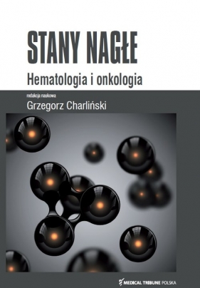 Stany Nagłe - Grzegorz Charliński