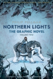 Northern Lights - The Graphic Novel Volume 2 - Philip Pullman, Oubrerie Clement