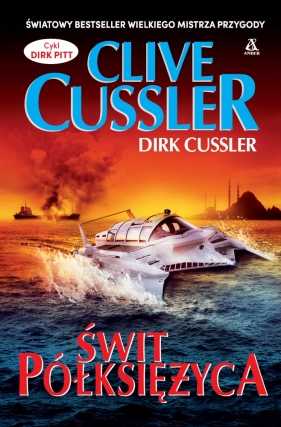 Świt półksiężyca - Clive Cussler, Dirk Cussler