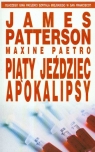 Piąty jeździec apokalipsy Patterson James, Paetro Maxine