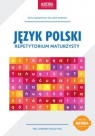 Język polski Repetytorium maturzysty CEL: MATURA Galicka Izabela