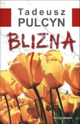 Blizna - Tadeusz Pulcyn