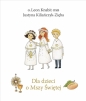 Dla dzieci o Mszy Świętej - Justyna Kiliańczyk-Zięba, Leon Knabit