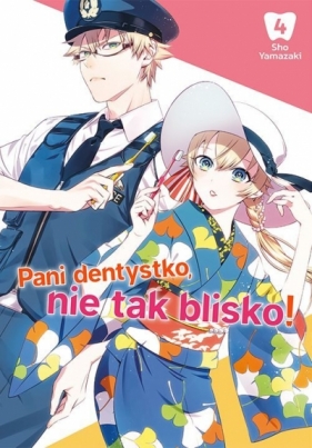 Pani dentystko, nie tak blisko! #4 - Shou Yamazaki