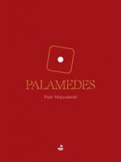 Palamedes - Matywiecki Piotr