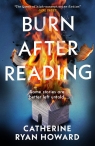 Burn After Reading Catherine Ryan Howard