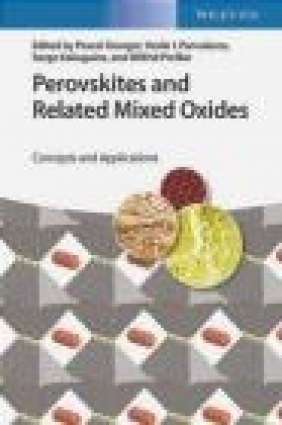 Perovskites and Related Mixed Oxides Wilfrid Prellier, Pascal Granger, Serge Kaliaguine