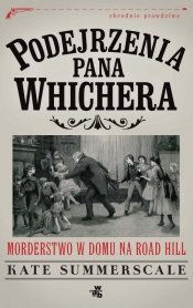 Podejrzenia pana Whichera Morderstwo w domu na Road Hill