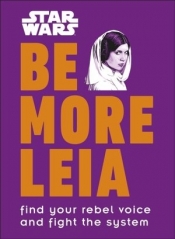 Star Wars Be More Leia - Christian Blauvelt