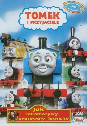 Tomek i przyjaciele - Jak lokomotywy uratowały lotnisko - David Mitton