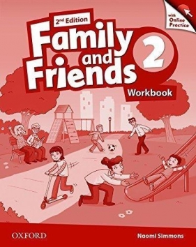 Family and Friends 2E 2 WB Online Practice OXFORD - Naomi Simmons