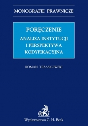 Poręczenie Analiza instytucji i perspektywa kodyfikacyjna