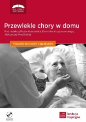 Przewlekle chory w domu - Opracowanie zbiorowe