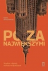 Poza największymi Studium o byłych stolicach województw Wałachowski Karol