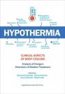 Hypothermia Opracowanie zbiorowe