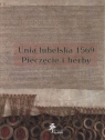 Unia lubelska 1569 Pieczęcie herby Górzyński Sławomir