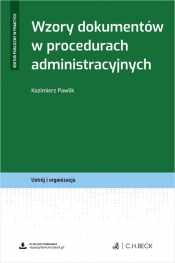 Wzory dokumentów w procedurach administracyjnych - Kazimierz Pawlik