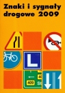 Znaki i sygnały drogowe 2009