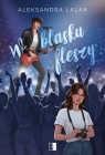 W blasku fleszy Aleksandra Lalak