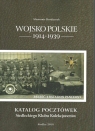 Wojsko Polskie 1914-1939 Katalog pocztówek Siedleckiego Klubu Kordaczuk Sławomir