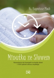 Minutka ze słowem t. 2 - Rozważania na każdy dzień I-XVII tydzień okresu zwykłego