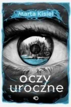 Oczy uroczne - Marta Kisiel