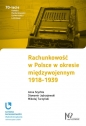 Rachunkowość w Polsce w okresie międzywojennym 1918-1939 - Anna Szychta, Mikołaj Turzyński, Sławomir Jędrzejewski