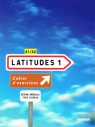 Latitudes 1 ćwiczenia z płytą CD Merieux Regine, Loiseau Yves