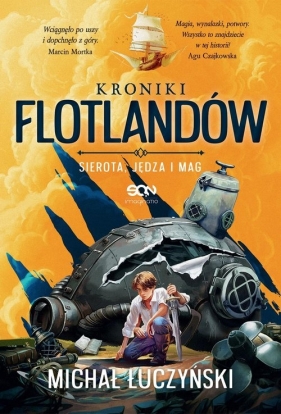 Kroniki Flotlandów. Sierota, Jędza i Mag - Michał Łuczyński