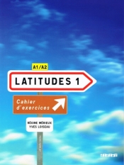Latitudes 1 ćwiczenia z płytą CD - Merieux Regine, Loiseau Yves
