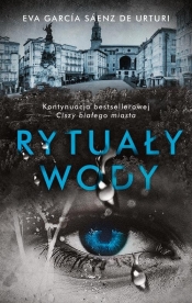 Rytuały wody - Eva García Sáenz de Urturi