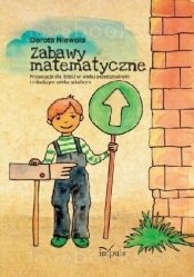 Zabawy matematyczne - Dorota Niewola