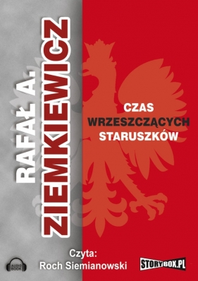 Czas wrzeszczących staruszków (Audiobook) - Ziemkiewicz  Rafał