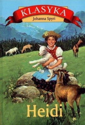 Heidi - Spyri Johanna<br />