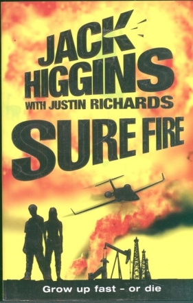 Sure Fire - Higgins Jack