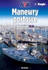 Manewry portowe Podręcznik RYA Gibson  Rob