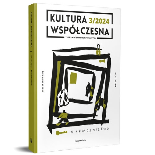 Kultura Współczesna 3 (128)/2024 Niewolnictwo