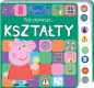 Moje pierwsze.. Kształty. Świnka Peppa - Opracowanie zbiorowe