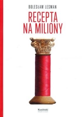 Recepta na miliony - Bolesław Leśmian
