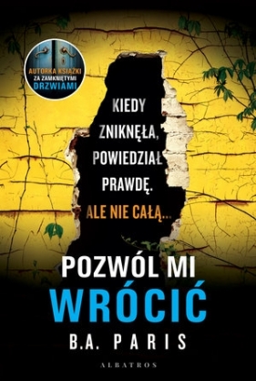 Pozwól mi wrócić - B.A. Paris