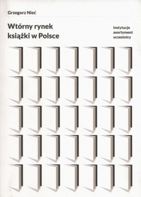 Wtórny rynek książki w Polsce - Nieć Grzegorz